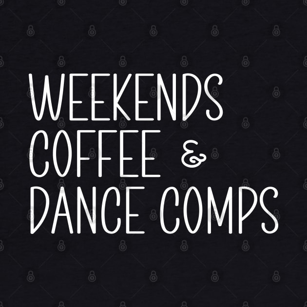 Funny Dance Competition Mom Weekends Coffee And Dance Comps by Nisrine